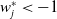 w Subscript j Superscript asterisk Baseline less than negative 1