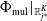 normal upper Phi Subscript mul Baseline vertical bar Subscript double struck upper R Sub Subscript j Sub Sub Superscript asterisk Sub Subscript Sub Superscript upper K Baseline