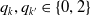 q Subscript k Baseline comma q Subscript k Sub Superscript prime Subscript Baseline element of StartSet 0 comma 2 EndSet