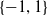 StartSet negative 1 comma 1 EndSet