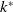 k Superscript asterisk