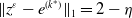 StartMetric z Superscript epsilon Baseline minus e Superscript left parenthesis k Super Superscript asterisk Superscript right parenthesis Baseline EndMetric Subscript 1 Baseline equals 2 minus eta