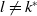 l not equals k Superscript asterisk