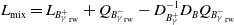 upper L Subscript mix Baseline equals upper L Subscript upper B Sub Subscript gamma Sub Superscript plus Subscript Sub Subscript rw Baseline plus upper Q Subscript upper B Sub Subscript gamma Sub Superscript minus Subscript Sub Subscript rw Baseline minus upper D Subscript upper B Sub Subscript gamma Sub Superscript plus Superscript negative 1 Baseline upper D Subscript upper B Baseline upper Q Subscript upper B Sub Subscript gamma Sub Superscript minus Subscript Sub Subscript rw