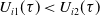 upper U Subscript i Baseline 1 Baseline left parenthesis tau right parenthesis less than upper U Subscript i Baseline 2 Baseline left parenthesis tau right parenthesis