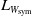 upper L Subscript upper W Sub Subscript sym