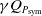 gamma upper Q Subscript upper P Sub Subscript sym