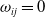 omega Subscript i j Baseline equals 0