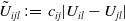 upper U overtilde Subscript i j l Baseline colon equals c Subscript i j Baseline StartAbsoluteValue upper U Subscript i l Baseline minus upper U Subscript j l Baseline EndAbsoluteValue