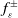 f Subscript epsilon Superscript plus or minus
