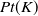 upper P t left parenthesis upper K right parenthesis