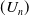 left parenthesis upper U Subscript n Baseline right parenthesis