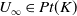 upper U Subscript normal infinity Baseline element of upper P t left parenthesis upper K right parenthesis