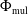 normal upper Phi Subscript mul