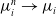 mu Subscript i Superscript n Baseline right arrow mu Subscript i