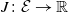 upper J colon script upper E right arrow double struck upper R