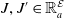 upper J comma upper J prime element of double struck upper R Subscript a Superscript script upper E