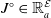 upper J Superscript ring Baseline element of double struck upper R Subscript a Superscript script upper E