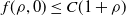 f left parenthesis rho comma 0 right parenthesis less than or equals upper C left parenthesis 1 plus rho right parenthesis