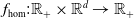 f Subscript normal h normal o normal m Baseline colon double struck upper R Subscript plus Baseline times double struck upper R Superscript d Baseline right arrow double struck upper R Subscript plus Baseline