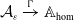 script upper A Subscript epsilon Baseline right arrow Overscript normal upper Gamma Endscripts double struck upper A Subscript normal h normal o normal m