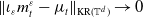 StartMetric iota Subscript epsilon Baseline m Subscript t Superscript epsilon Baseline minus mu Subscript t Baseline EndMetric Subscript normal upper K normal upper R left parenthesis double struck upper T Sub Superscript d Subscript right parenthesis Baseline right arrow 0
