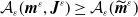 script upper A Subscript epsilon Baseline left parenthesis bold italic m Superscript epsilon Baseline comma bold italic upper J Superscript epsilon Baseline right parenthesis greater than or equals script upper A Subscript epsilon Baseline left parenthesis bold italic m overtilde Superscript epsilon Baseline right parenthesis