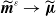 bold italic m overtilde Superscript epsilon Baseline right arrow bold italic mu overtilde