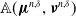 double struck upper A left parenthesis bold italic mu Superscript n comma delta Baseline comma bold italic nu Superscript n comma delta Baseline right parenthesis
