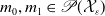 m 0 comma m 1 element of script upper P left parenthesis script upper X Subscript epsilon Baseline right parenthesis