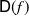 sans serif upper D left parenthesis f right parenthesis
