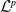 script upper L Superscript p
