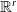 double struck upper R Superscript r