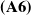 bold left parenthesis upper A 6 right parenthesis