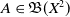 upper A element of German upper B left parenthesis upper X squared right parenthesis