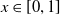 x element of left bracket 0 comma 1 right bracket