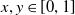 x comma y element of left bracket 0 comma 1 right bracket