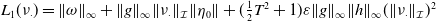 upper L 1 left parenthesis nu Subscript dot Baseline right parenthesis equals StartMetric omega EndMetric Subscript normal infinity Baseline plus StartMetric g EndMetric Subscript normal infinity Baseline StartMetric nu Subscript dot Baseline EndMetric Subscript script upper I Baseline StartMetric eta 0 EndMetric plus left parenthesis one half upper T squared plus 1 right parenthesis epsilon StartMetric g EndMetric Subscript normal infinity Baseline StartMetric h EndMetric Subscript normal infinity Baseline left parenthesis StartMetric nu Subscript dot Baseline EndMetric Subscript script upper I Baseline right parenthesis squared
