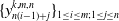 left brace y Subscript n left parenthesis i minus 1 right parenthesis plus j Superscript k comma m comma n Baseline right brace Subscript 1 less than or equals i less than or equals m semicolon 1 less than or equals j less than or equals n