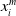 x Subscript i Superscript m