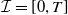 script upper I equals left bracket 0 comma upper T right bracket