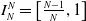 upper I Subscript upper N Superscript upper N Baseline equals left bracket StartFraction upper N minus 1 Over upper N EndFraction comma 1 right bracket