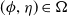 left parenthesis phi comma eta right parenthesis element of normal upper Omega