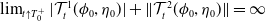 limit Underscript t up arrow upper T 0 Superscript plus Baseline Endscripts StartAbsoluteValue script upper T Subscript t Superscript 1 Baseline left parenthesis phi 0 comma eta 0 right parenthesis EndAbsoluteValue plus StartMetric script upper T Subscript t Superscript 2 Baseline left parenthesis phi 0 comma eta 0 right parenthesis EndMetric equals normal infinity