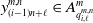 y Subscript left parenthesis i minus 1 right parenthesis n plus script l Superscript m comma n Baseline element of upper A Subscript q Sub Subscript i comma script l Sub Superscript m comma n Superscript m