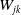 upper W Subscript j k