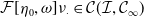 script upper F left bracket eta 0 comma omega right bracket nu Subscript dot element of script upper C left parenthesis script upper I comma script upper C Subscript normal infinity Baseline right parenthesis