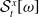 script upper S Subscript t Superscript x Baseline left bracket omega right bracket