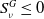 upper S Subscript nu Superscript upper G Baseline less than or equals 0