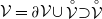 script upper V equals partial differential script upper V union ModifyingAbove script upper V With ring superset of ModifyingAbove script upper V With ring